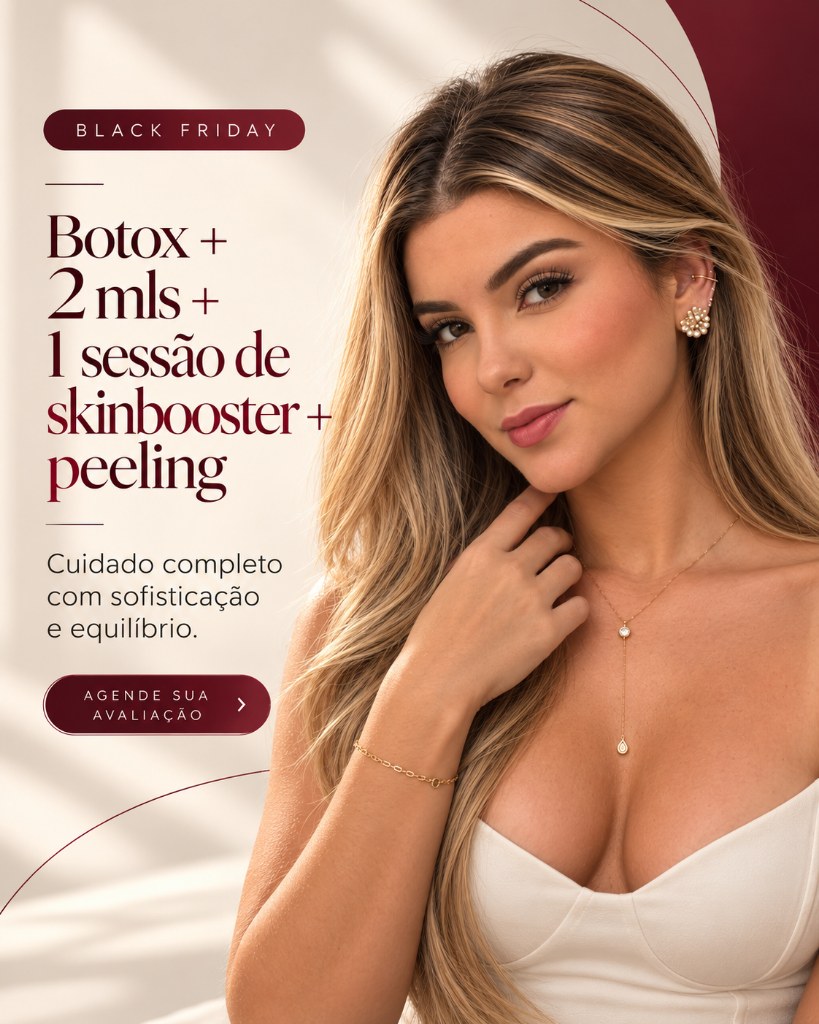 Black Friday B.Clinic — Botox + 2 ml + 1 sessão de skinbooster + peeling